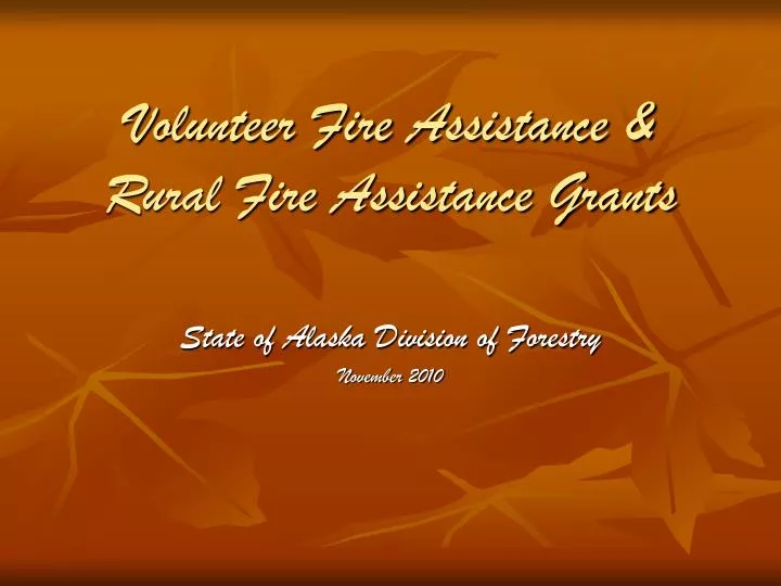 volunteer fire assistance rural fire assistance grants
