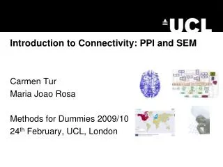 Introduction to Connectivity: PPI and SEM
