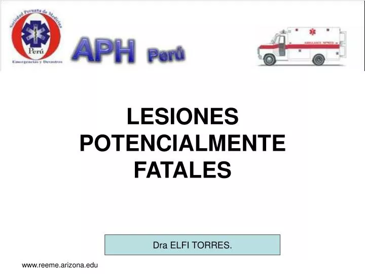 lesiones potencialmente fatales