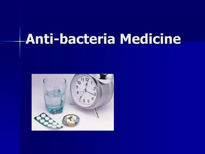 anti bacteria medicine