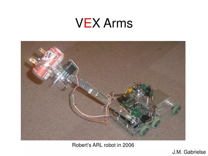 v e x arms