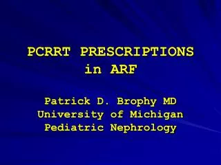 PCRRT PRESCRIPTIONS in ARF
