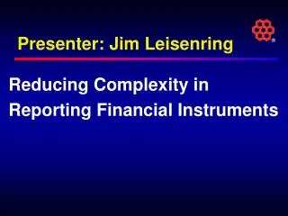 Presenter: Jim Leisenring