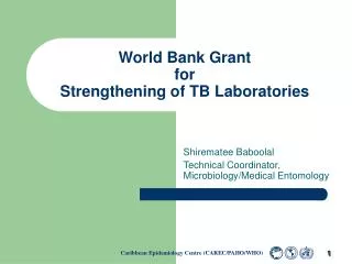 World Bank Grant for Strengthening of TB Laboratories
