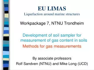 EU LIMAS Liquefaction around marine structures