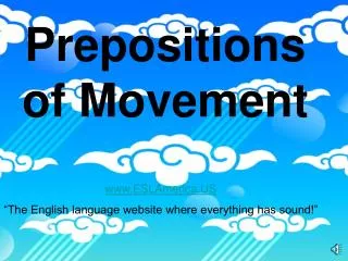 Prepositions of Movement
