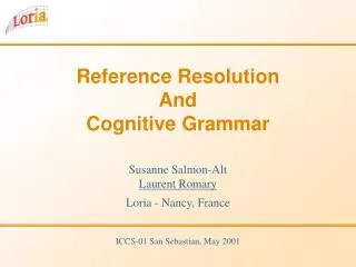 Reference Resolution And Cognitive Grammar