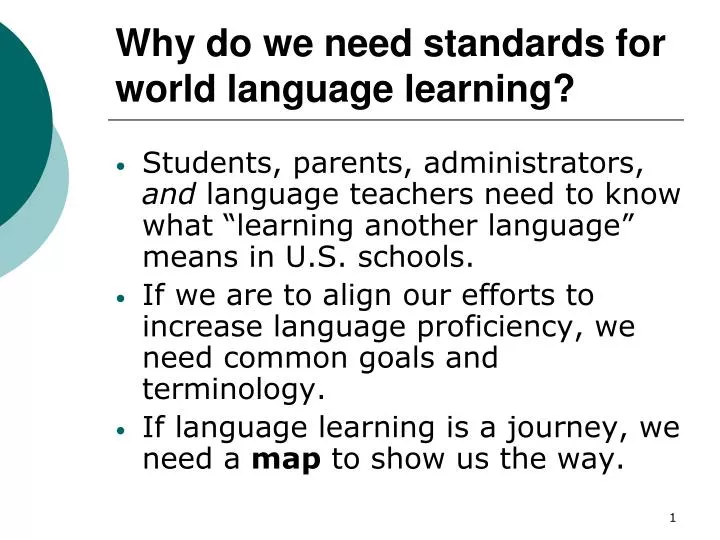 why do we need standards for world language learning