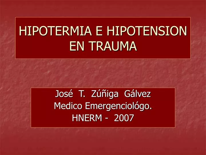 hipotermia e hipotension en trauma