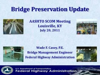 Bridge Preservation Update