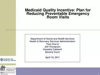 Medicaid Quality Incentive: Plan for Reducing Preventable Emergency Room Visits