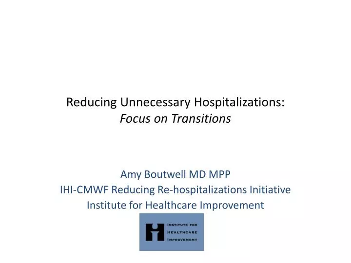 reducing unnecessary hospitalizations focus on transitions