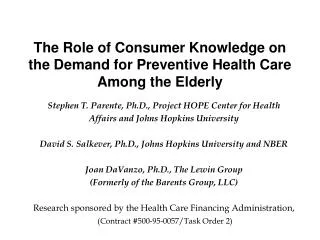 The Role of Consumer Knowledge on the Demand for Preventive Health Care Among the Elderly