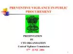 PREVENTIVE VIGILANCE IN PUBLIC PROCUREMENT - slide 1