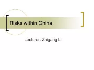 Risks within China