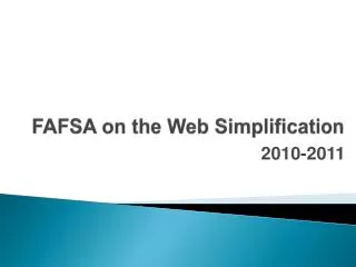 FAFSA on the Web Simplification