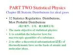 PART TWO Statistical Physics Chapter III:Statistic Distributions for ideal gases - slide 1