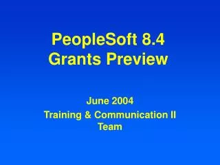 PeopleSoft 8.4 Grants Preview
