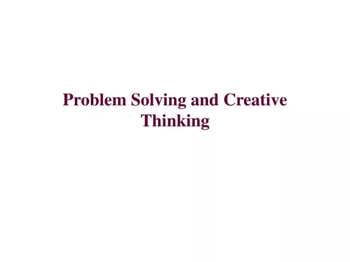 problem solving and creative thinking