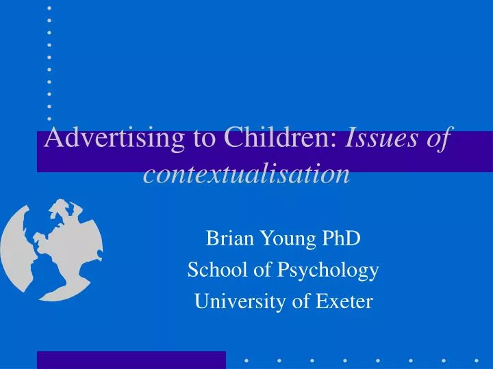 advertising to children issues of contextualisation