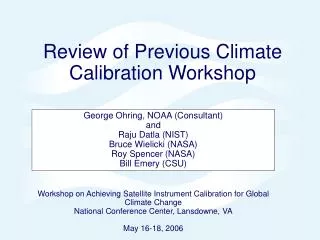 Review of Previous Climate Calibration Workshop