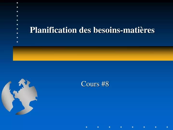 planification des besoins mati res
