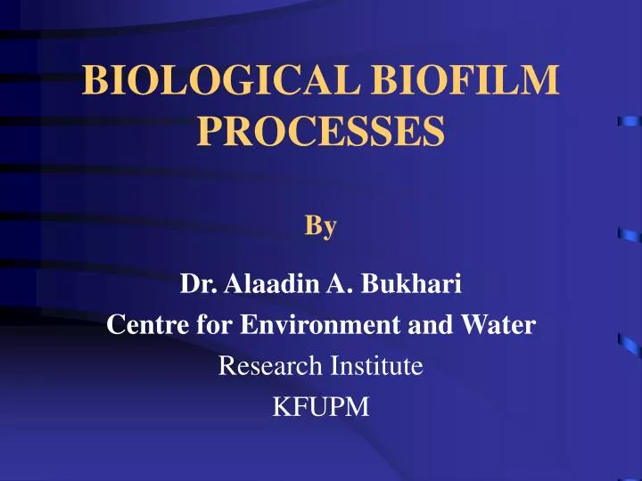 biological biofilm processes by