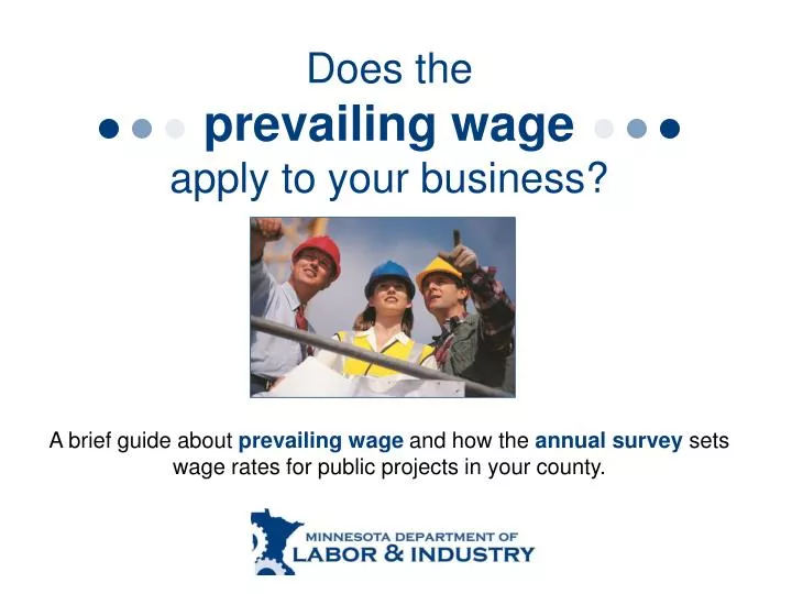 does the prevailing wage apply to your business