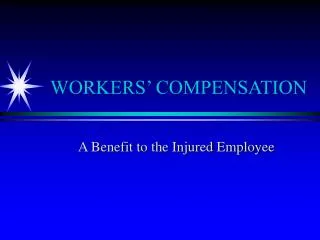 WORKERS’ COMPENSATION