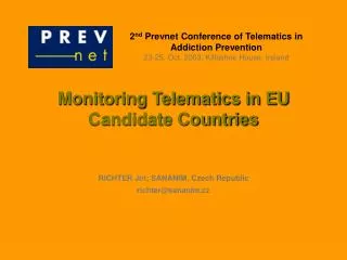Monitoring Telematics in EU Candidate Countries