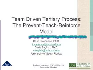 Team Driven Tertiary Process: The Prevent-Teach-Reinforce Model