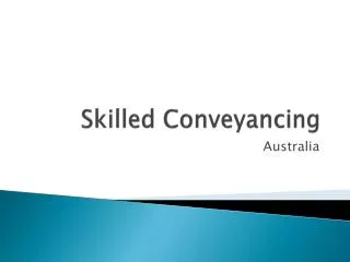 Skilled Conveyancing