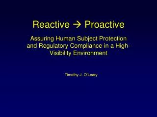 Reactive ? Proactive