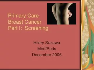 Primary Care Breast Cancer Part I: Screening