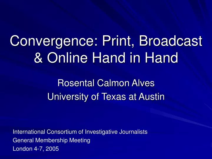 convergence print broadcast online hand in hand