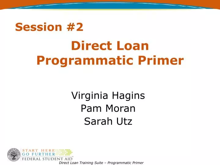 direct loan programmatic primer