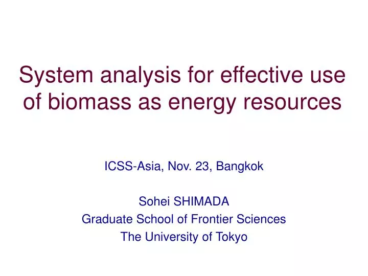 system analysis for effective use of biomass as energy resources