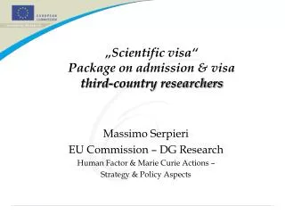 „Scientific visa“ Package on admission &amp; visa third-country researchers
