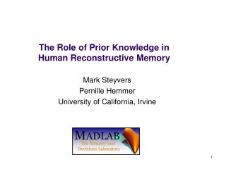 The Role of Prior Knowledge in Human Reconstructive Memory