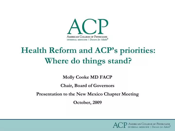 health reform and acp s priorities where do things stand