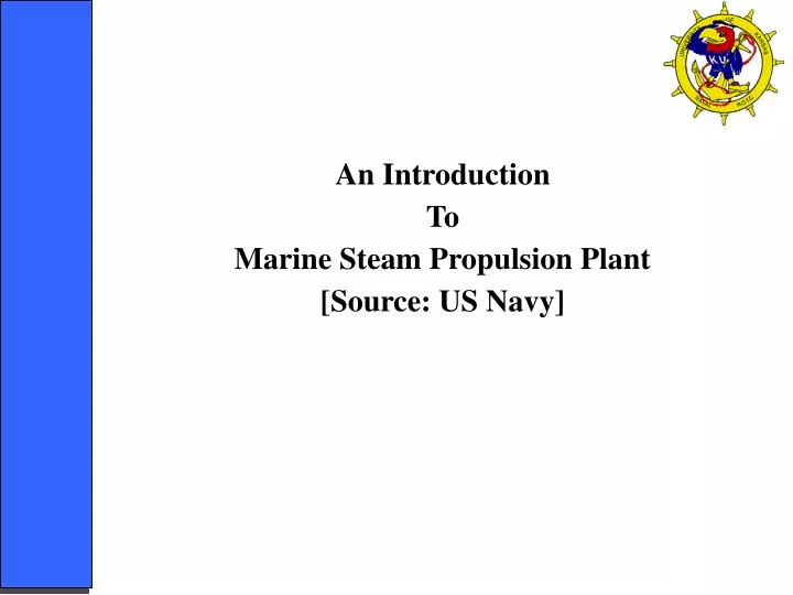 an introduction to marine steam propulsion plant source us navy