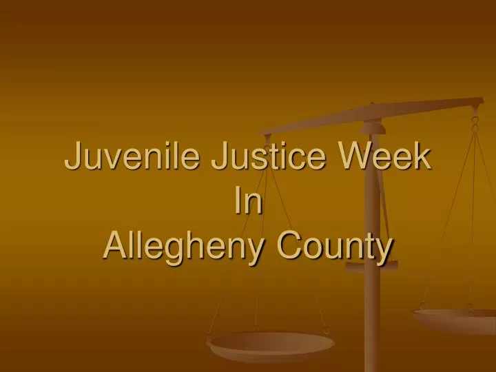 juvenile justice week in allegheny county
