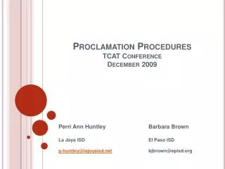 Proclamation Procedures TCAT Conference December 2009