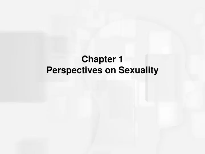 chapter 1 perspectives on sexuality