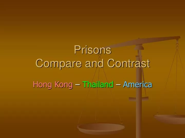 prisons compare and contrast