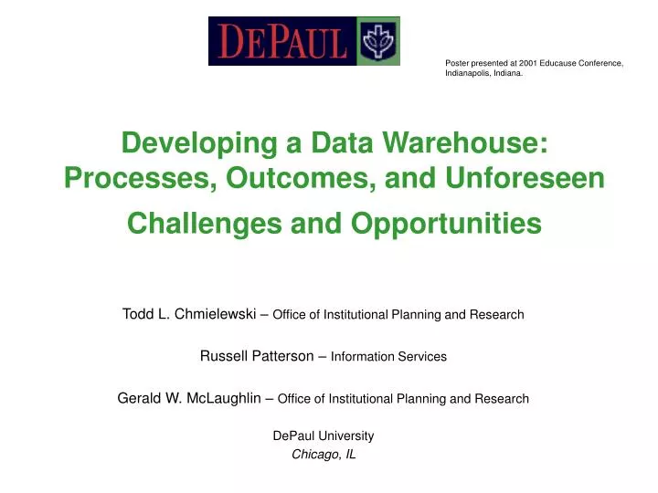 developing a data warehouse processes outcomes and unforeseen challenges and opportunities