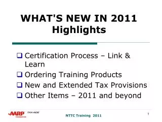 WHAT'S NEW IN 2011 Highlights