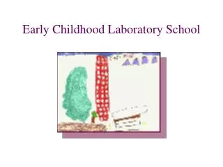 Early Childhood Laboratory School