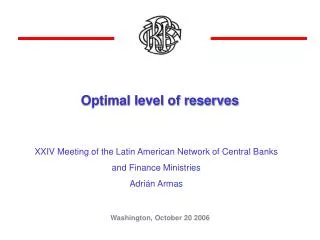 Optimal level of reserves