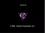 © 2442 Galactic Exploration, LLC - slide 1